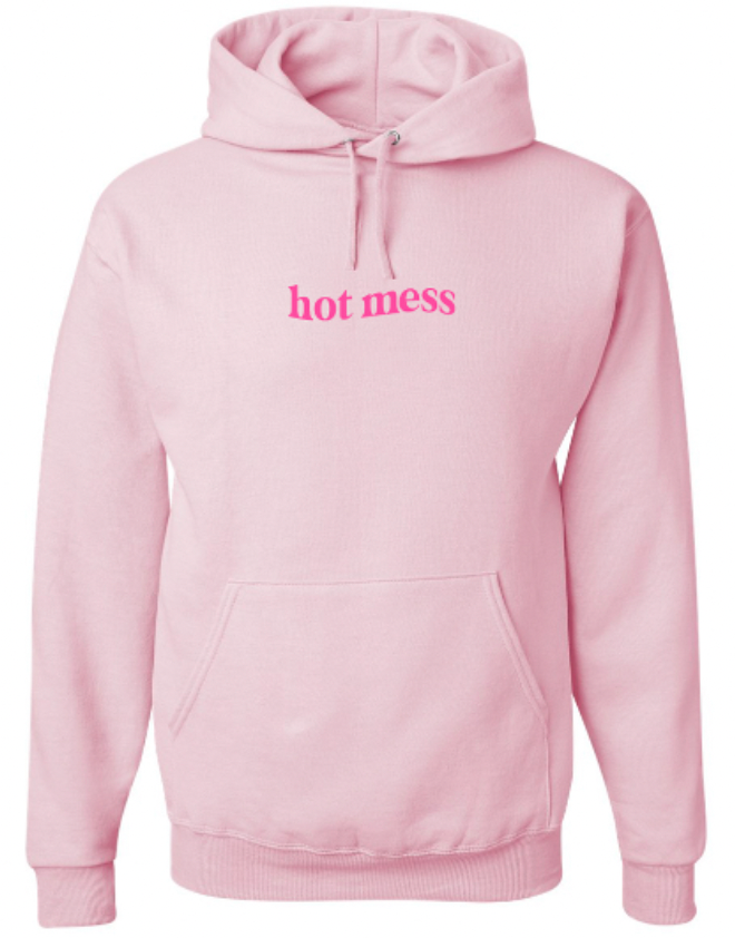 Hot Mess Light Pink Hoodie