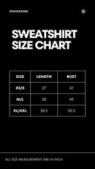 A black size chart graphic with white text reading 'SWEATSHIRT SIZE CHART' and a table showing size, length, and bust measurements in inches for XS/S, M/L, and XL/XXL.