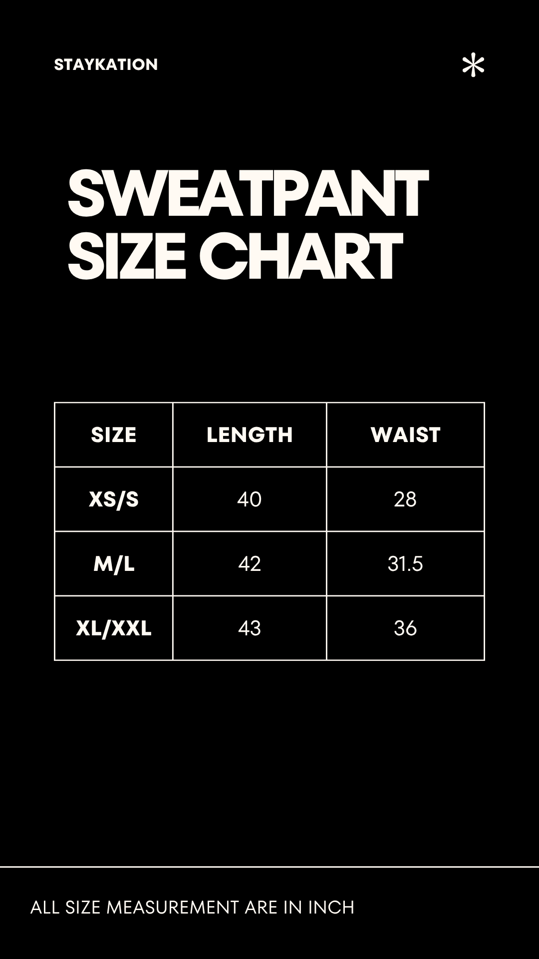 A black size chart graphic with white text reading 'SWEATPANT SIZE CHART' and a table showing size, length, and waist measurements in inches.