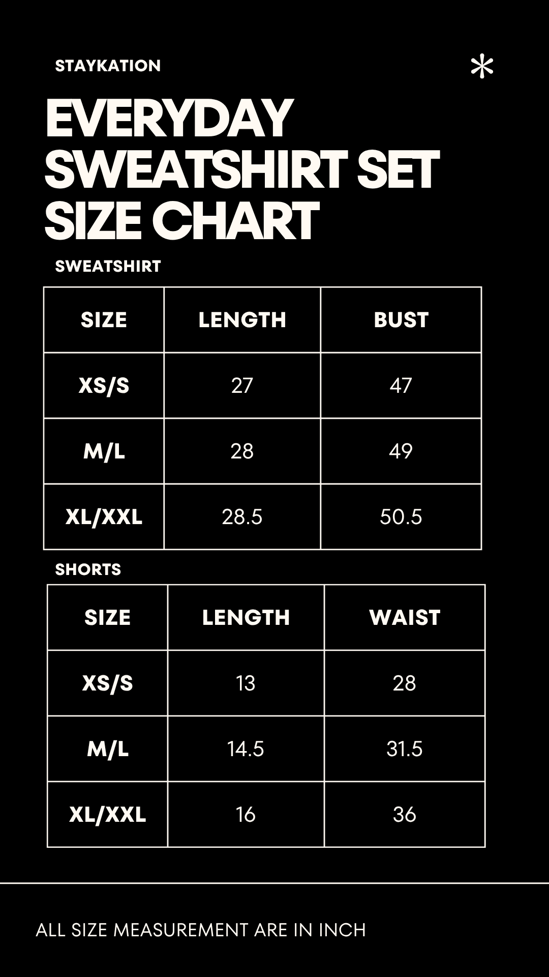 A black size chart graphic for the Staykation Everyday Sweatshirt Set, showing measurements in inches for sizes XS/S, M/L, and XL/XXL for both sweatshirt length/bust and shorts length/waist.